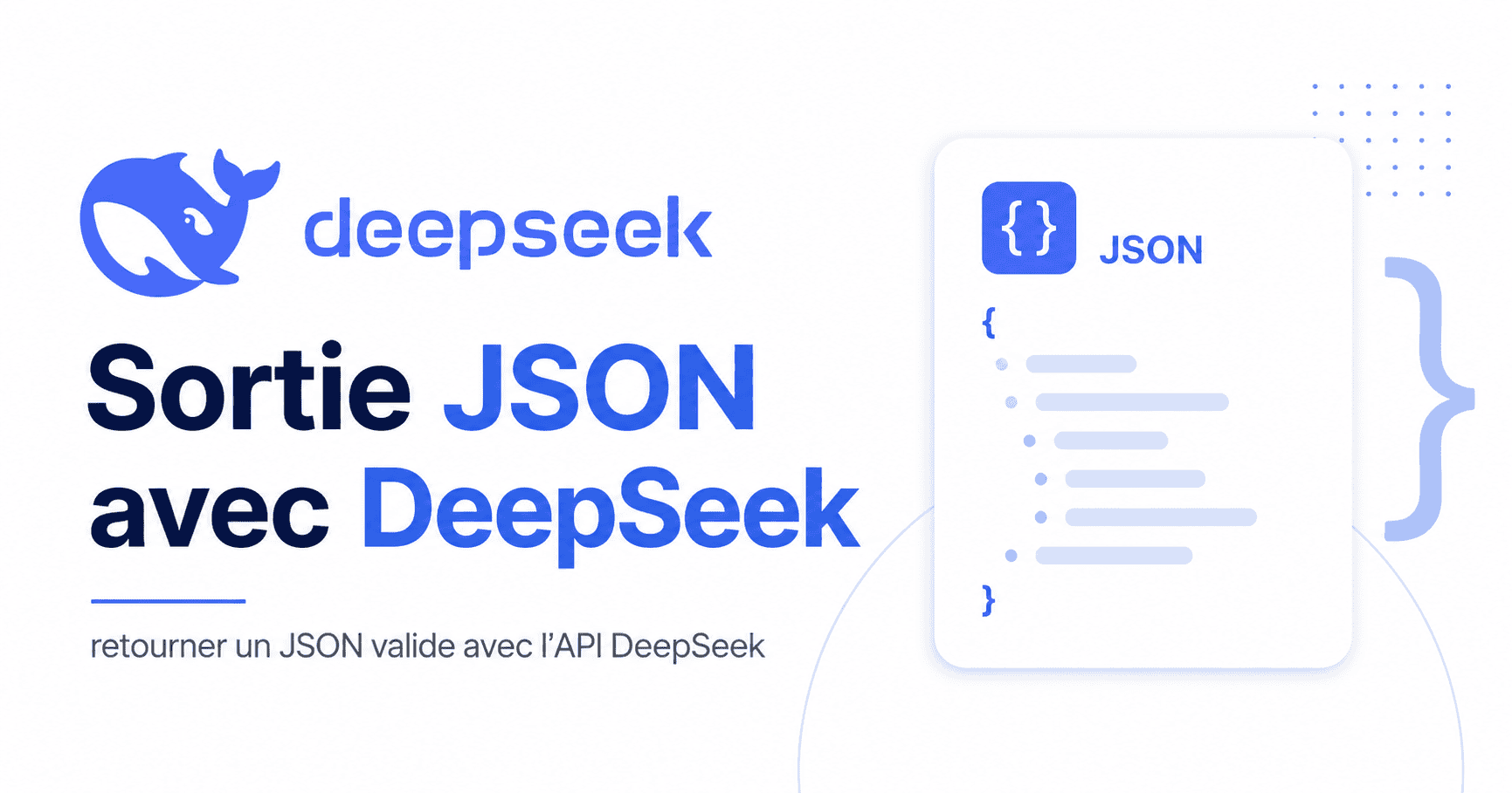 Sortie JSON avec DeepSeek